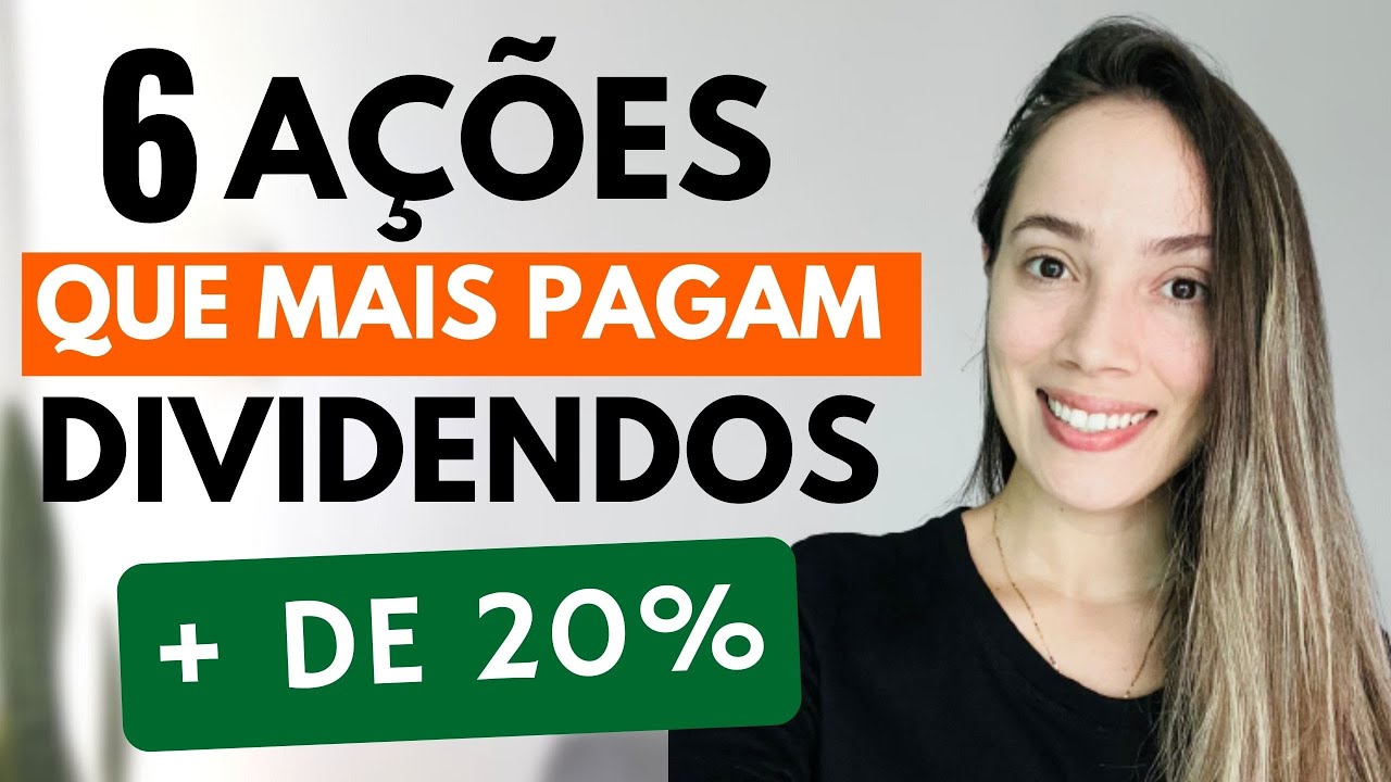 AÇÕES QUE MAIS PAGAM DIVIDENDOS