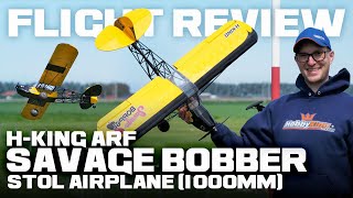 H-King ARF Savage Bobber Lightweight STOL Airplane (1000mm) - Flight Review