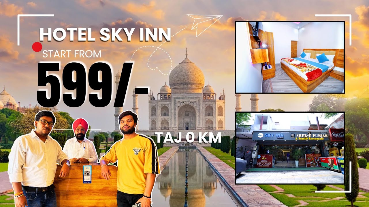 Room Start 600/- | Best Budget Hotels in Agra near Taj Mahal | Hotel SKy Inn | Taj parking 0 KM