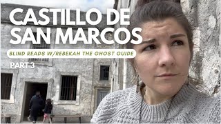 Mediumship At Castillo De San Marcos
