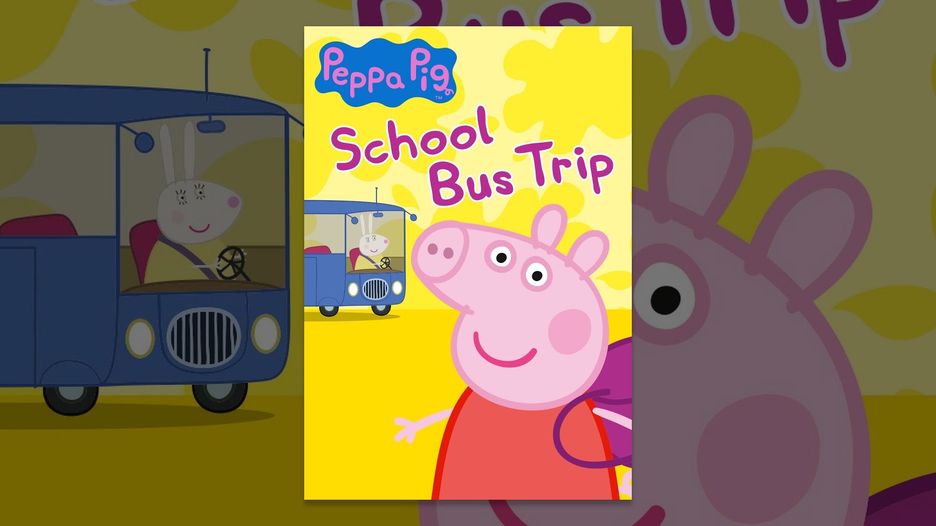 peppa pig school bus trip youtube