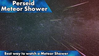 How to see the Perseid Meteor Shower 2021
