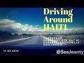 Driving around Haiti: E7 PAP, Rte National #1, Cabaret, Dechapelle, Montrouis (Kompa Mix 2019)