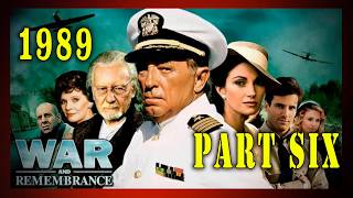 War and Remembrance: Part 6 (1988) - The Epic World War II Mini-Series!