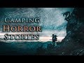 7 True Scary Camping Horror Stories (Vol. 3)