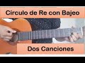 Círculo de Re con Bajeos en Guitarra Fácil para Principiantes