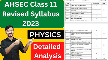 AHSEC Revised Syllabus Detailed Analysis || HS 1st Year Physics 2023