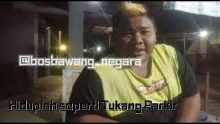 Story wa ngapak - Tukang Parkir | Tukang Maido Tegal