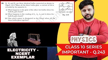 B1, B2, and B3, are three identical bulbs connected as shown in Figure 12.8. When all the three bulb