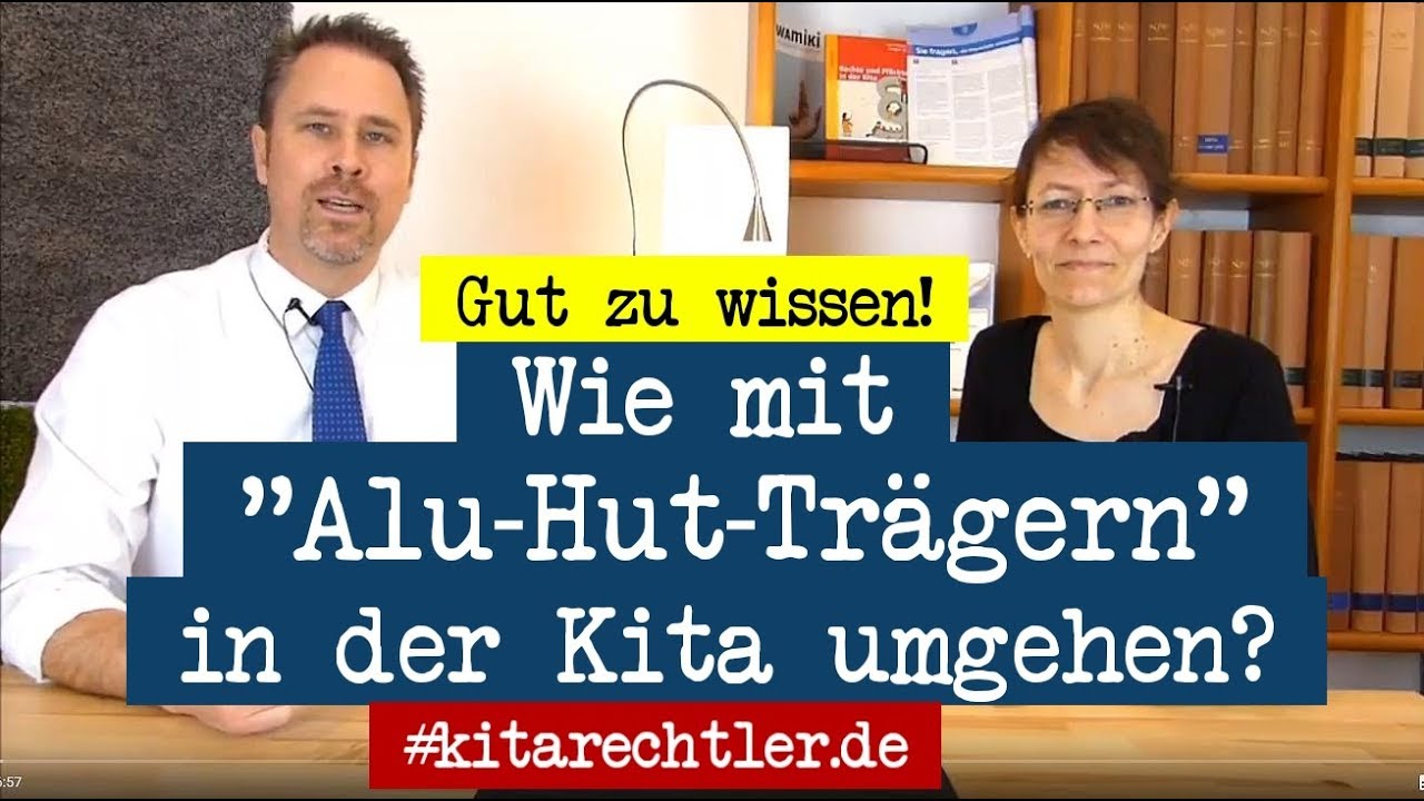 Kitarecht Folge 457 - Wie mit "Alu-Hut-Trägern" in der Kita umgehen?