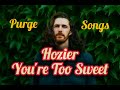 Hozier - Too sweet (Best part loop)