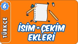 İsim- Çekim Ekleri 6 Sınıf Türkçe Evokul Kampı