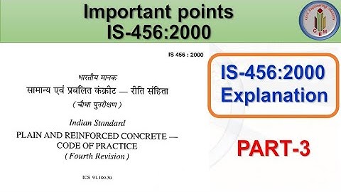 IS-456:2000 | IS-456 Explanation | Indian Standard code for Plain and Reinforced Cement Concrete |