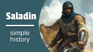 Saladin's Rise: From Soldier to Sultan | Middle Ages History Made Easy