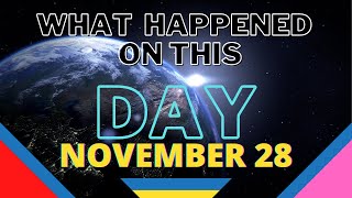 On this day November 28 | What happened On this day in history November 28