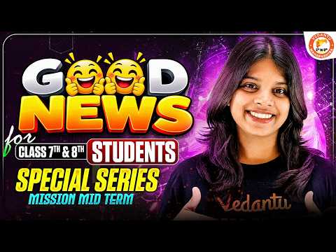 Good News For Class 7th & 8th | Special Series Mission Mid Term MH Board 2027 | By Vidhi Mam