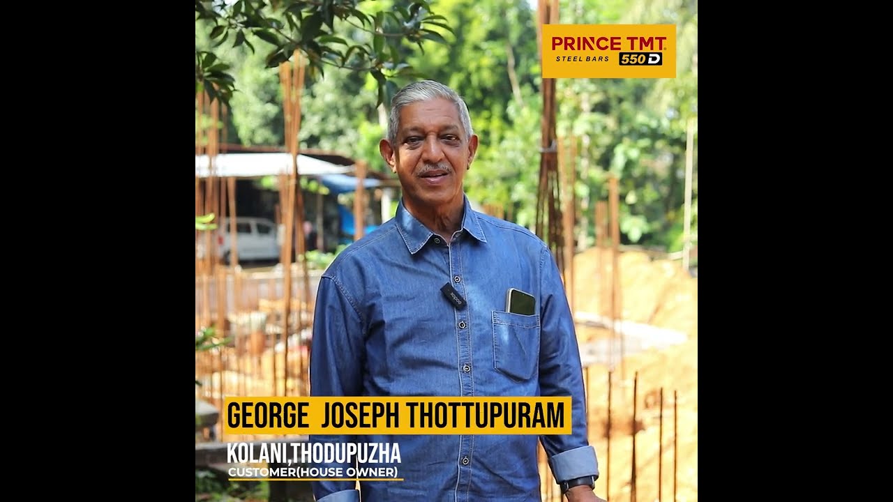 Prince TMT Review | George Joseph Thottupuram, Thodupuzha