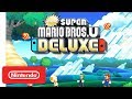 New Super Mario Bros. U Deluxe - Announcement Trailer - Nintendo Switch