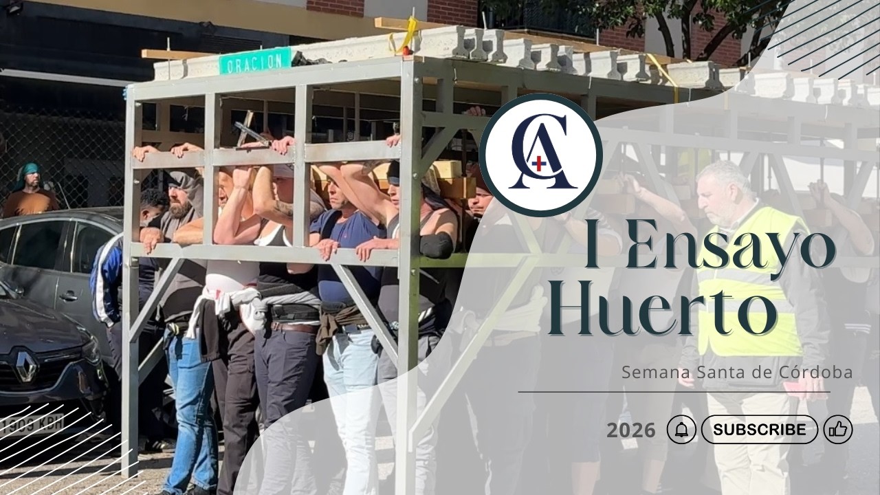 1º Ensayo Oración en el Huerto de Córdoba - 2026