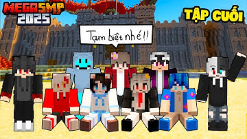 SAMMY KẾT THÚC HÀNH TRÌNH TẠI MEGA SMP MINECRAFT TẬP CUỐI