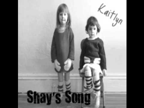 Shay's Song-Kaitlyn