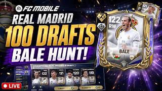122 OVR BALE HUNT! Real Madrid Packs to Glory - 100 Drafts | FC Mobile LIVE 🔴