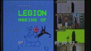 Making of Legion