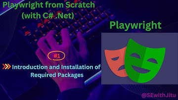 #1-Kick-Start Playwright( with C# .NET) Framework Setup From Scratch - Installing Required Packages