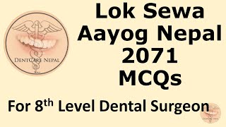 BDS Dental Surgeon 8th Level Lok Sewa Aayog 2071 - Solved Dental MCQs screenshot 5