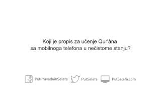 Učenje Qurâna Sa Mobilnoga Telefona U Nečistome Stanju