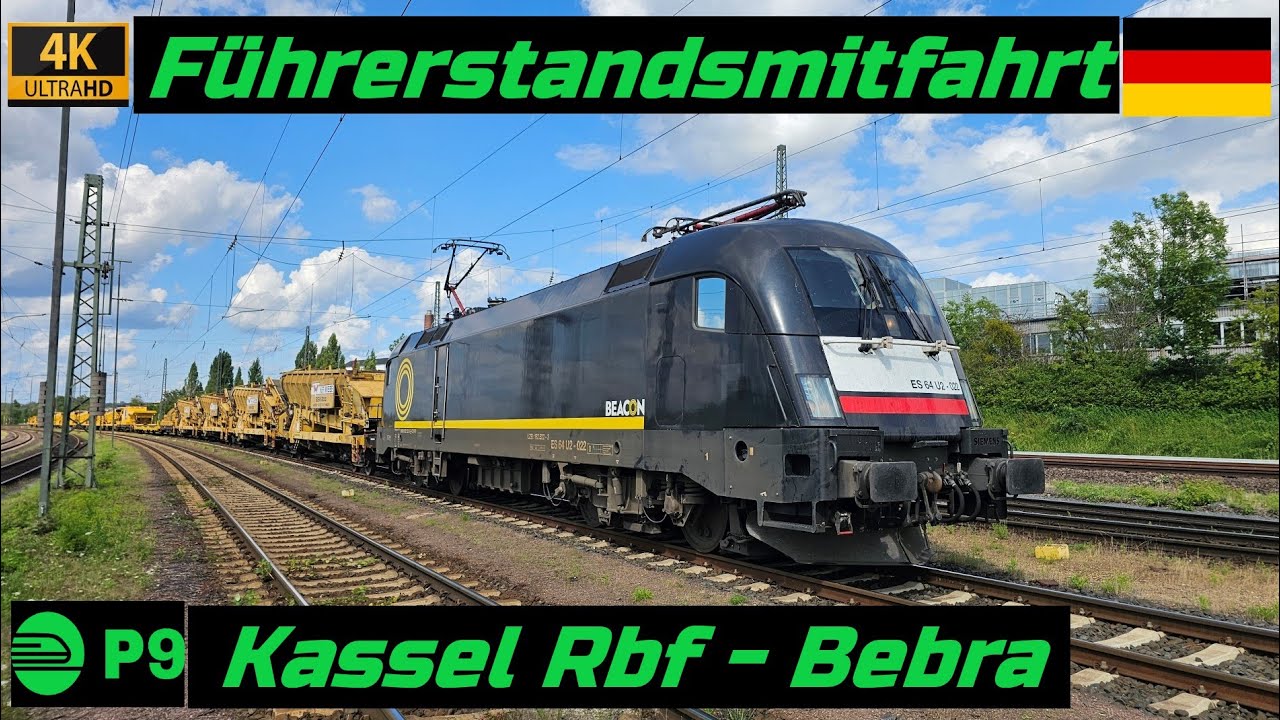 Führerstandsmitfahrt Kassel Rbf - Bebra