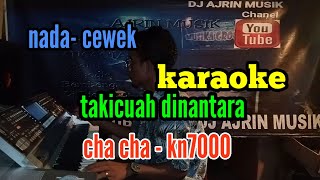 TAKICUAH DINANTARA [ KARAOKE] MINANG _ POP KN7000 - NADA CEWEK