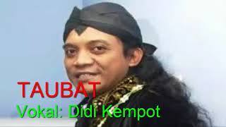 TAUBAT-Didi Kempot-Lagu Religi