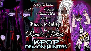 kpop Demon Hunters  Gwima React To Muzan Kibutsuji As Rumis Father 11manga Spoilers