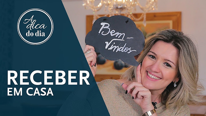 COMO RECEBER VISITAS EM CASA | A DICA DO DIA COM FLÁVIA FERRARI