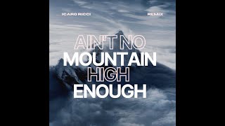 Ain't No Mountain High Enough - Remix TikTok (Lyrics)
