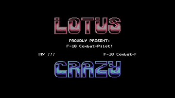 Crazy + Lotus intro - F-16 Combat-Pilot C64