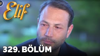 Elif - 329.Bölüm Elif - 329.Bölüm