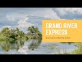 Веломаршрут &quot;Grand River Express&quot;