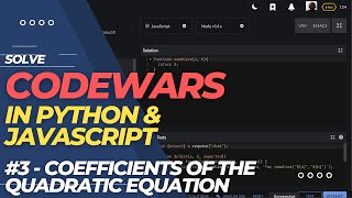 CODEWARS #3 - Coefficients of the Quadratic Equation (solved in Python & Javascript)