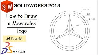 How to make a Mercedes Car logo in 2d solidworks | Easy drawing steps | Solidwork 2018