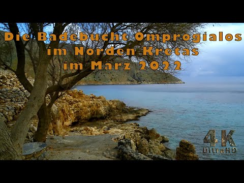 Die Badebucht Omprogialos im März 2022 (Kreta-Crete) 2022 4K