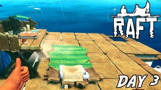 RAFT: Chapter 2 - Day 3  (Raft Gameplay)