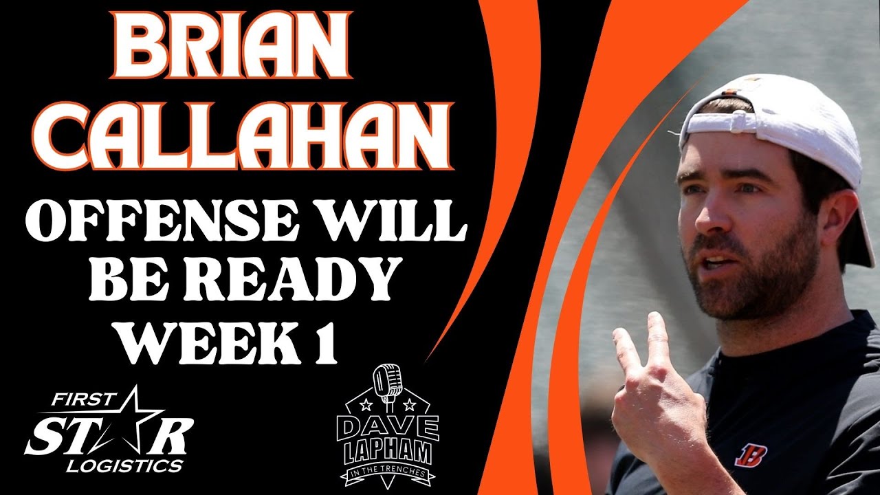 Bengals OC Brian Callahan | Offense Will Be Ready for Week 1 - YouTube