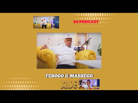 Tebogo G Mashego R3 Million To Solve Life Problems R10K E4 Podcast Episode 1