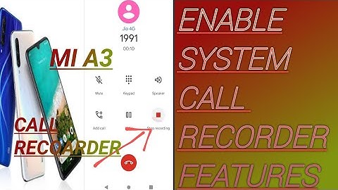 Mi A3 New Features Update System Call Recoarding Android 10 Android One June Security update.