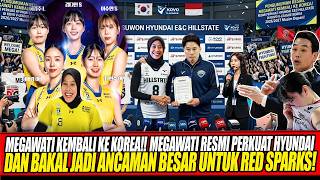 🔴MEGAWATI RETURNS TO KOREA‼️MEGAWATI OFFICIALLY STRENGTHENS HYUNDAI & WILL BE A BIG THREAT TO RED...
