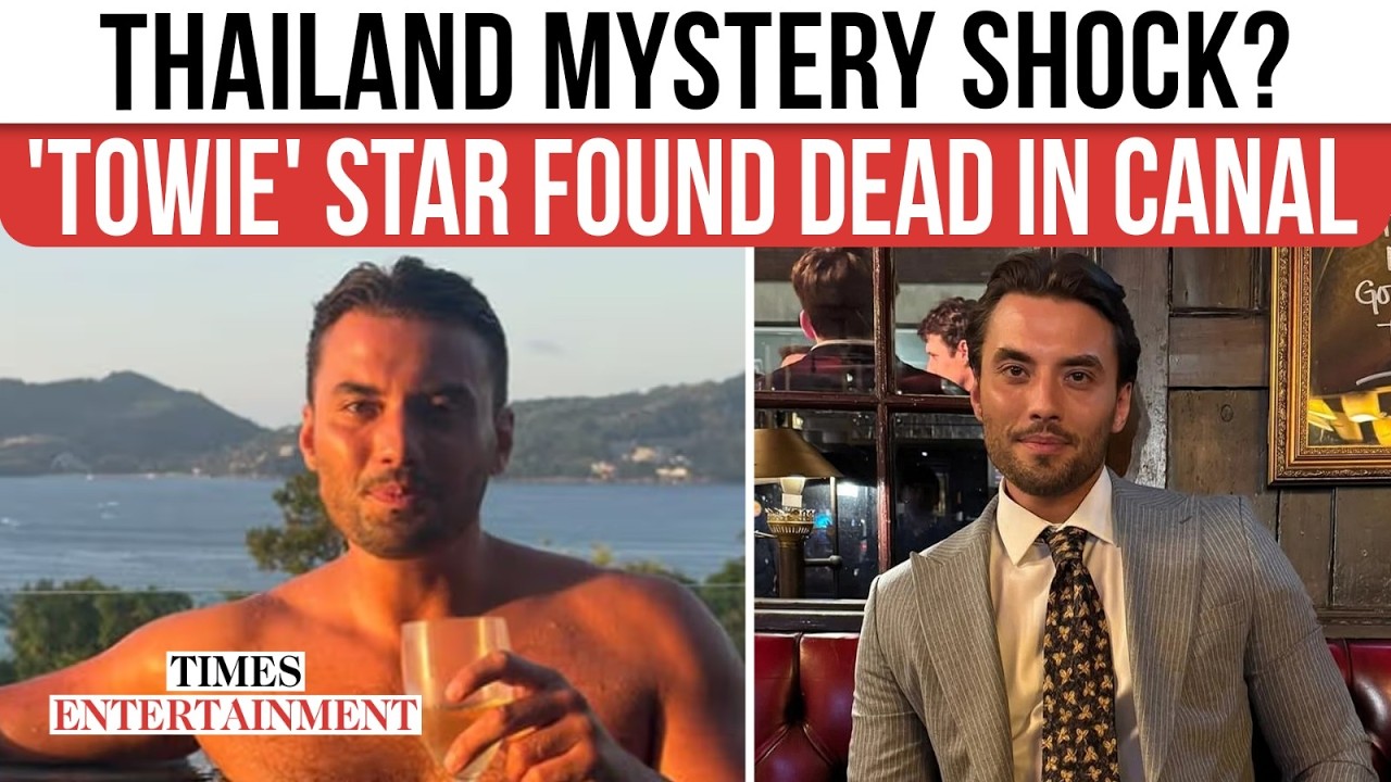 HORROR TWIST: 'Towie' Star Jordan Wright Found Dead In Thailand Canal As DARK Mystery Deepens