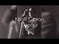 Khalil gibran  lamour  textes choisis