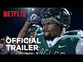 Last Chance U Season 5 | Official Trailer | Netflix